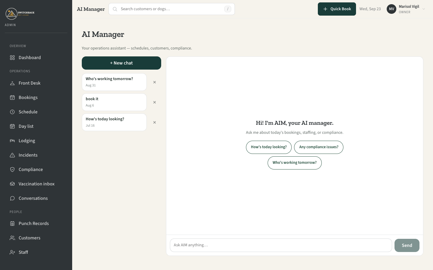 AIM, the AI manager, offering prompts such as How's today looking, Any compliance issues and Who's working tomorrow.